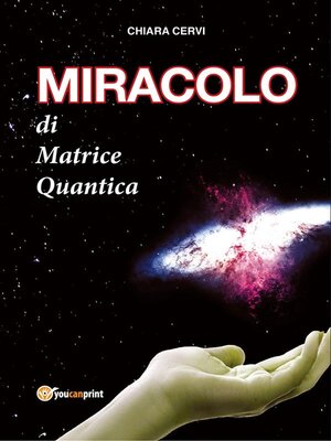 cover image of MIRACOLO di Matrice Quantica